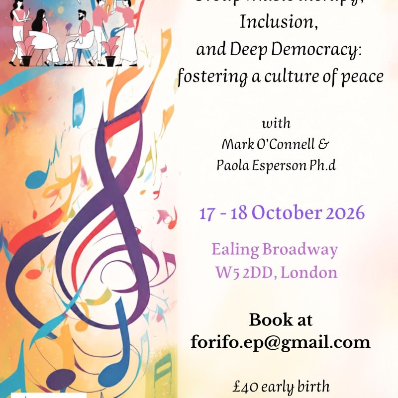 Group Music therapy, Inclusion, and Deep Democracy: fostering a culture of peace